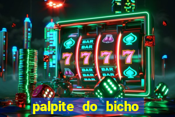 palpite do bicho deu no poste